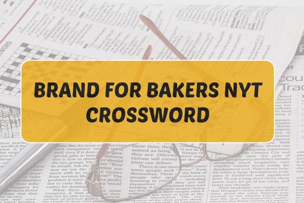 Brand for Bakers NYT Crosswords