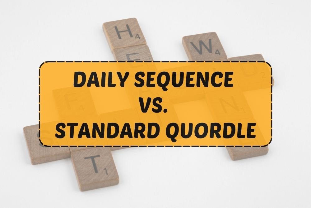 Daily Sequence vs. Standard Quordle