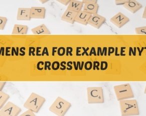 mens rea for example nyt crossword